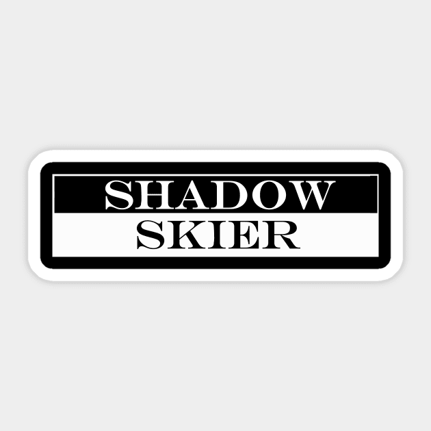 shadow skier Sticker by NotComplainingJustAsking